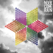 Review: Never Come Rain - Colors